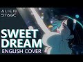 【ALIEN STAGE】SWEET DREAM - english cover │ @fiercelyaries