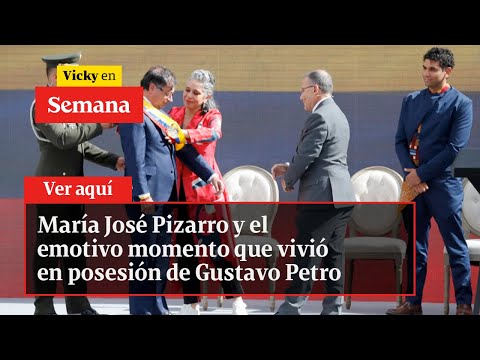 🔴 María José Pizarro y el emotivo momento que vivió en posesión de Gustavo Petro | Vicky en Semana