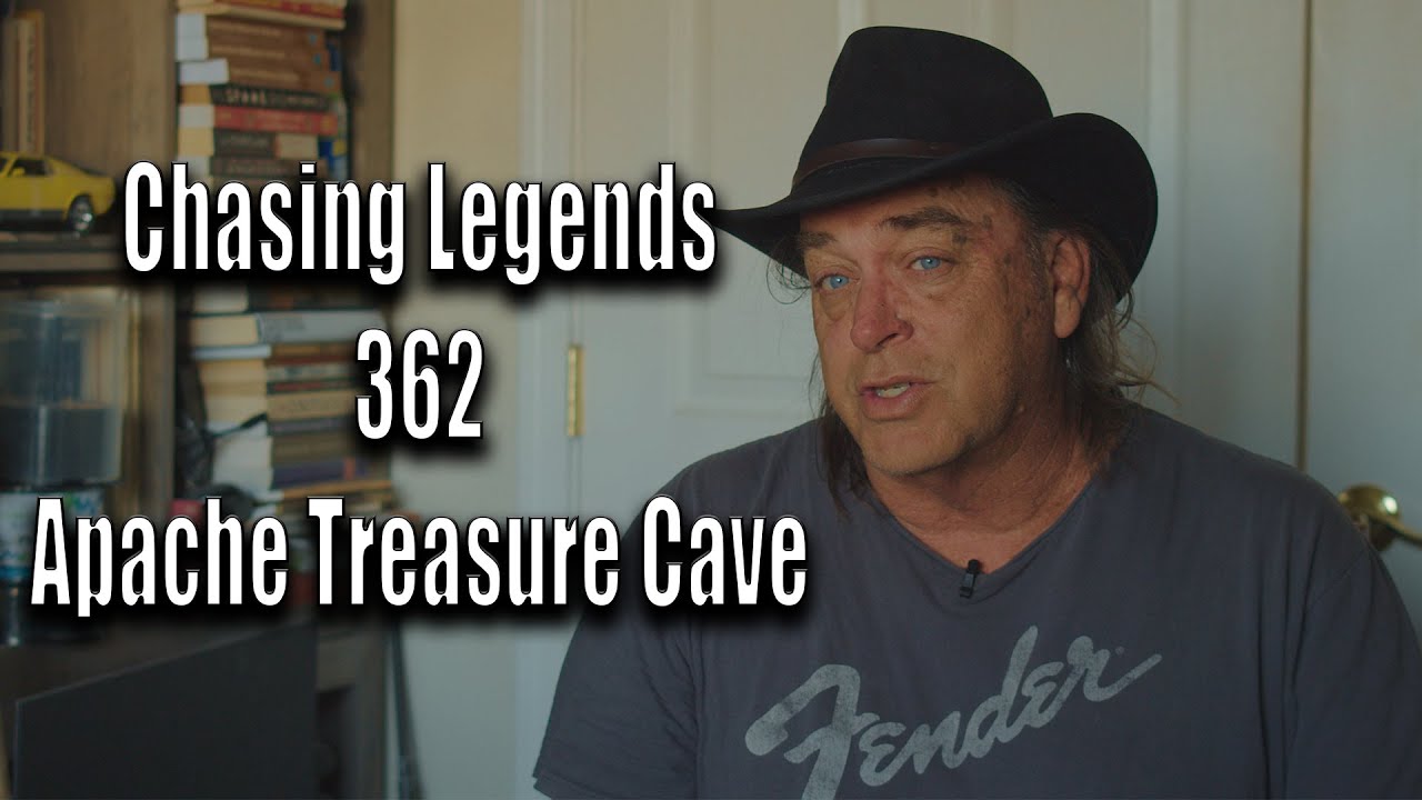 Chasing Legends 362: Apache Treasure Cave