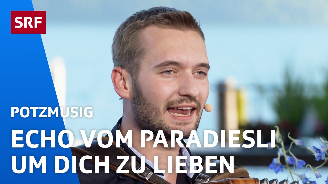 Echo vom Paradiesli: Geboren um dich zu lieben - Nik. P Coverversion | Potzmusig | SRF