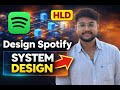 Spotify System Design Explained | Crack Any HLD Interview