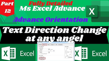 MS-EXCEL-12-Advance Text Orientation in MS Excel  Rotate text to any direction  Urdu lecture
