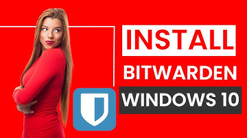 How to Install Bitwarden For Windows 10