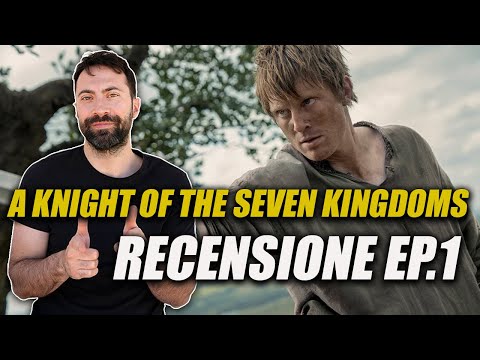 Video A KNIGHT OF THE SEVEN KINGDOMS 1X01 | RECENSIONE EPISODIO 1