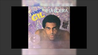 Gilberto Gil - E Lá Poeira
