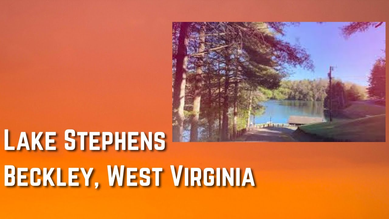 Lake Stephens Beckley, West Virginia YouTube