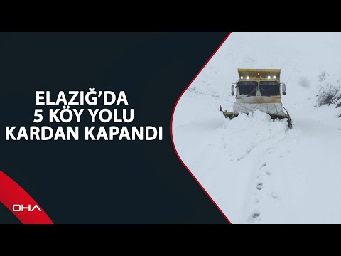 Elazığ’da 5 köy yolu kardan kapandı