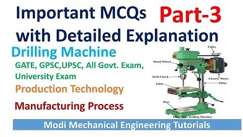 Most Important Drilling Machine MCQs/Objective Part - 3 with Detailed Explanation | GATE | IITs