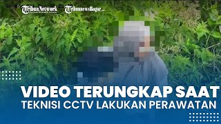 Viral Video Sejoli Mesum di Kebun Teh Kemuning, Terungkap setelah Teknisi CCTV Melakukan Perawatan