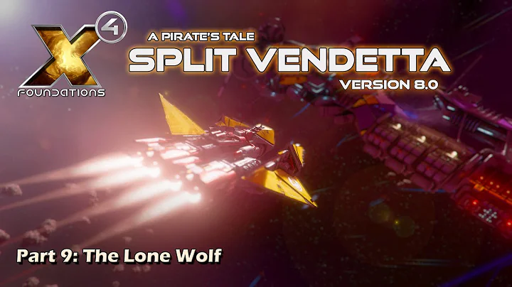 X4 Foundations: Fires of Defeat Part 9 - A Pirate's Tale