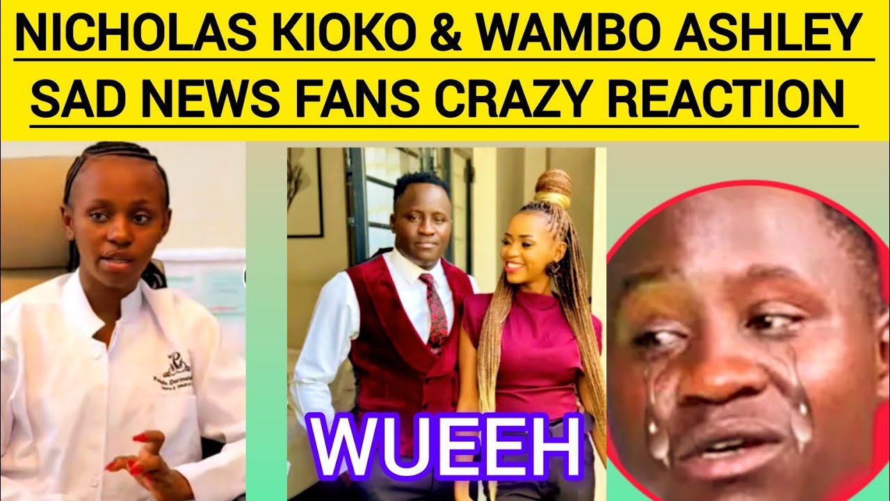 Шокирующая реакция фанатов Николаса Киоко и Вамбо Эшли после этого #nicholaskioko #wamboashley