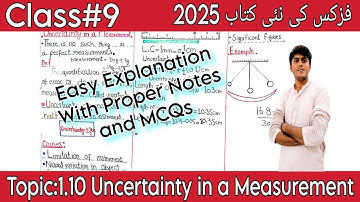 Topic 1.10 Uncertanity in a  Measurement Class 9 New Book Physics 2025||9th Class New Book Physics