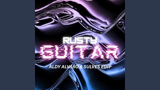 Rusty Guitar (Breakbeat Edit)