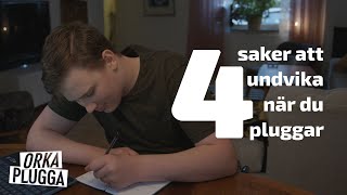 4 Saker Att Undvika När Du Pluggar