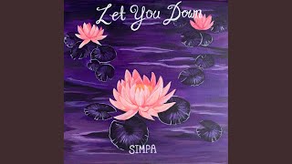Let You Down - Simpa