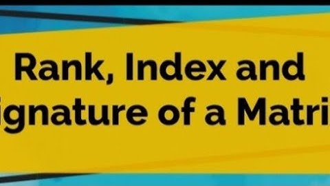 Lecture II - Nature of Quadratic Form Using Rank & Signature | Step-by-Step | M&C | SNS Institutions