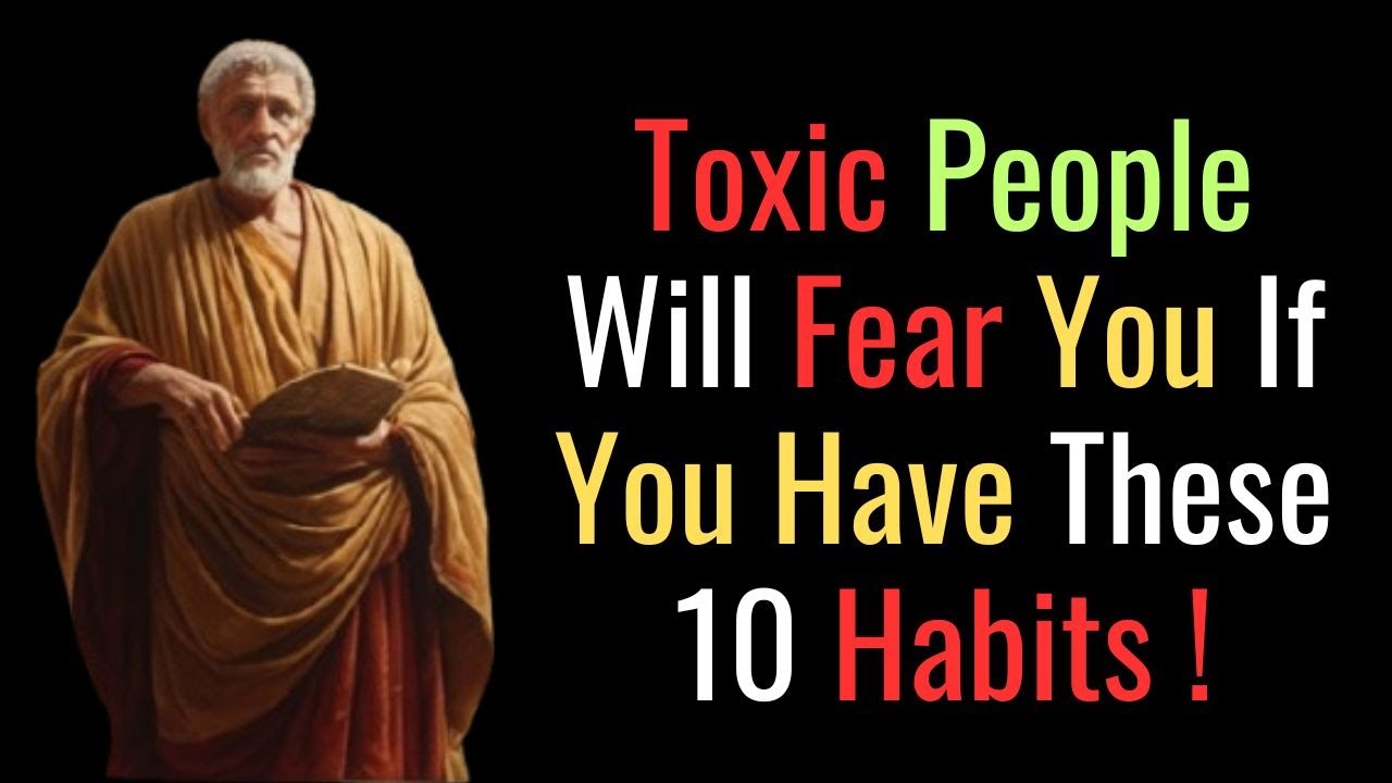 10 Silent Behaviours That Make Toxic people Fear You STOIC PHILOSOPHY