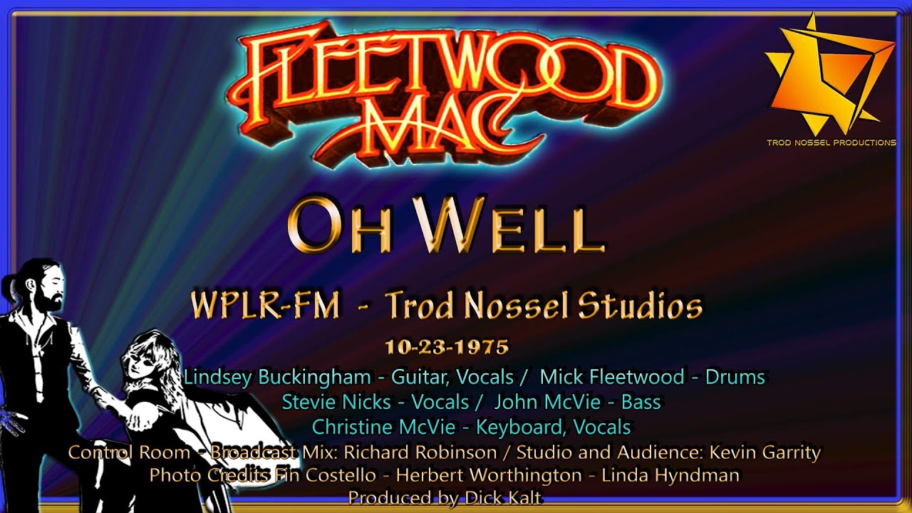 Fleetwood Mac  - Oh Well  _ Live Trod Nossel Studio 1975