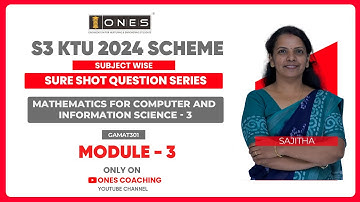 S3 KTU SURE SHOT QUESTION SERIES | MATHEMATICS FOR COMPUTER & INFORMATION SCIENCE - 3 | MODULE 3