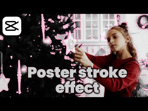 How to add Poster stroke effect to video in CapCut App