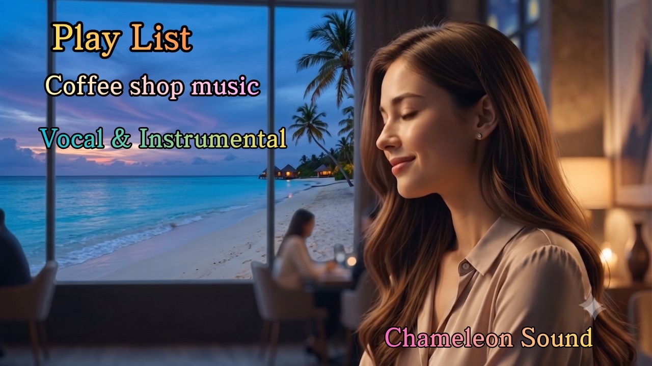 Coffee shop Music,Play List,Vocal & Instrumental,k-pop,Chameleon Sound, auf YouTube ansehen Coffee shop Music,Play List,Vocal & Instrumental,k-pop,Chameleon Sound, auf YouTube ansehen
