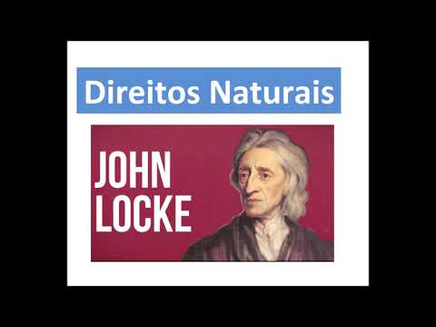 Vídeo: Qual é a filosofia dos direitos naturais de John Locke?