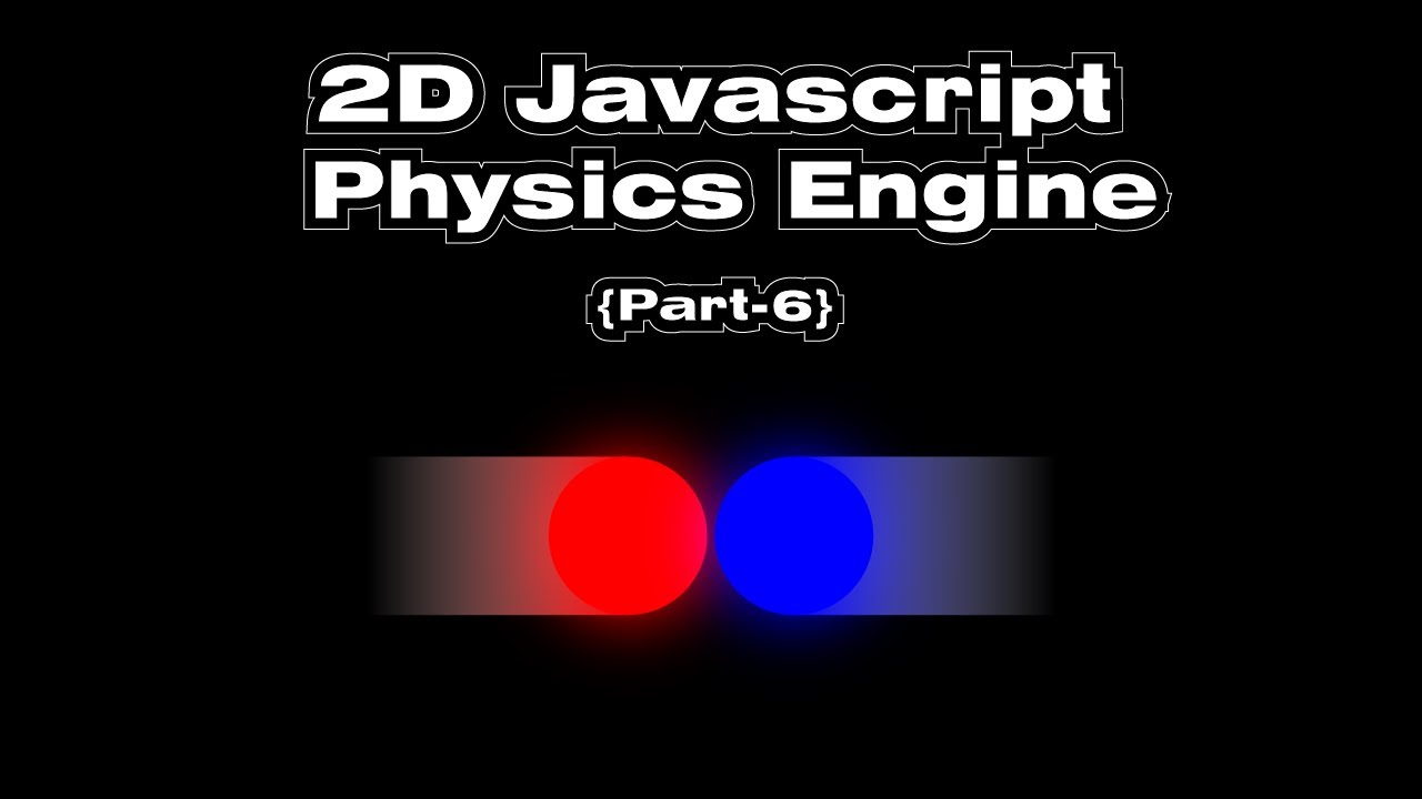 2D Javascript Physics Engine Part 6 - Creating Walls - YouTube