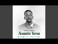 Asante Yesu