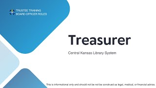 2025 Trustee Training: Library Board Treasurer