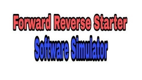 Forward Reverse motor control wiring with interlocking #ThankstoEKTSforthesoftwaresimulator