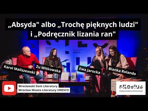 „Absyda&quot; albo „Trochę pięknych ludzi&quot; i „Podręcznik lizania ran&quot; | 10. MFPS