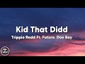 Miniature de la vidéo de la chanson Kid That Didd