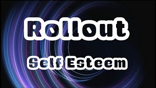 Self Esteem - Rollout - Karaoke