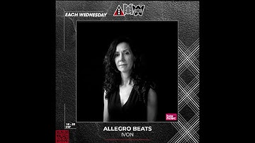 Allegro Beats by IVON & Guest DJ Inez Akker 8.2.2023 broadcasted by Amsterdams Most Wanted - Techno!