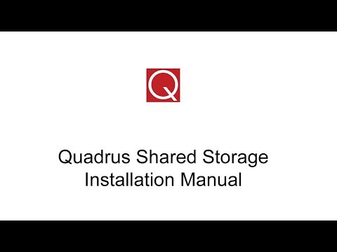 Quadrus Shared Storage Installation Manual