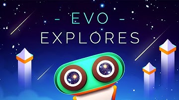 Official Evo Explores (by Kyrylo Kuzyk) Launch Trailer (iOS/Android/Amazon)