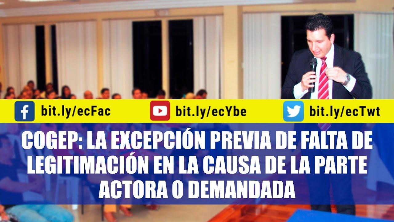 Excepción previa por falta de legitimación en la causa de la parte