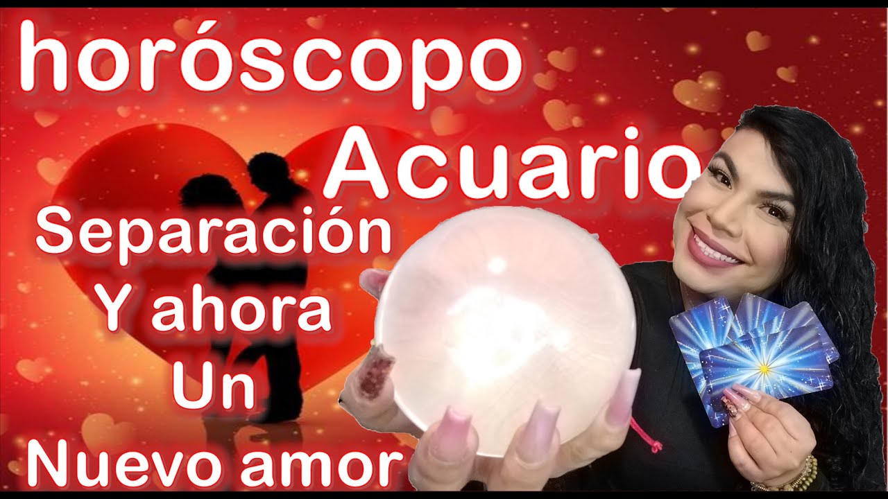 Acuario llega el final de una relación (separación)esto te traerá un ...