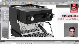 Celebrity Coffee Machine - Part 2 - 3D Modelling (Solid Edge) Profile