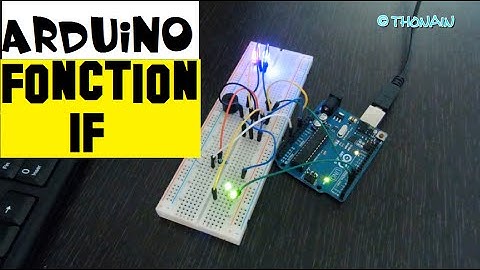 TRONIK AVENTUR 116 - ARDUINO FONCTION IF - TEST LOGIQUE - tutoriel
