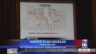 Go Forward Pine Bluff Unveils Master Plan