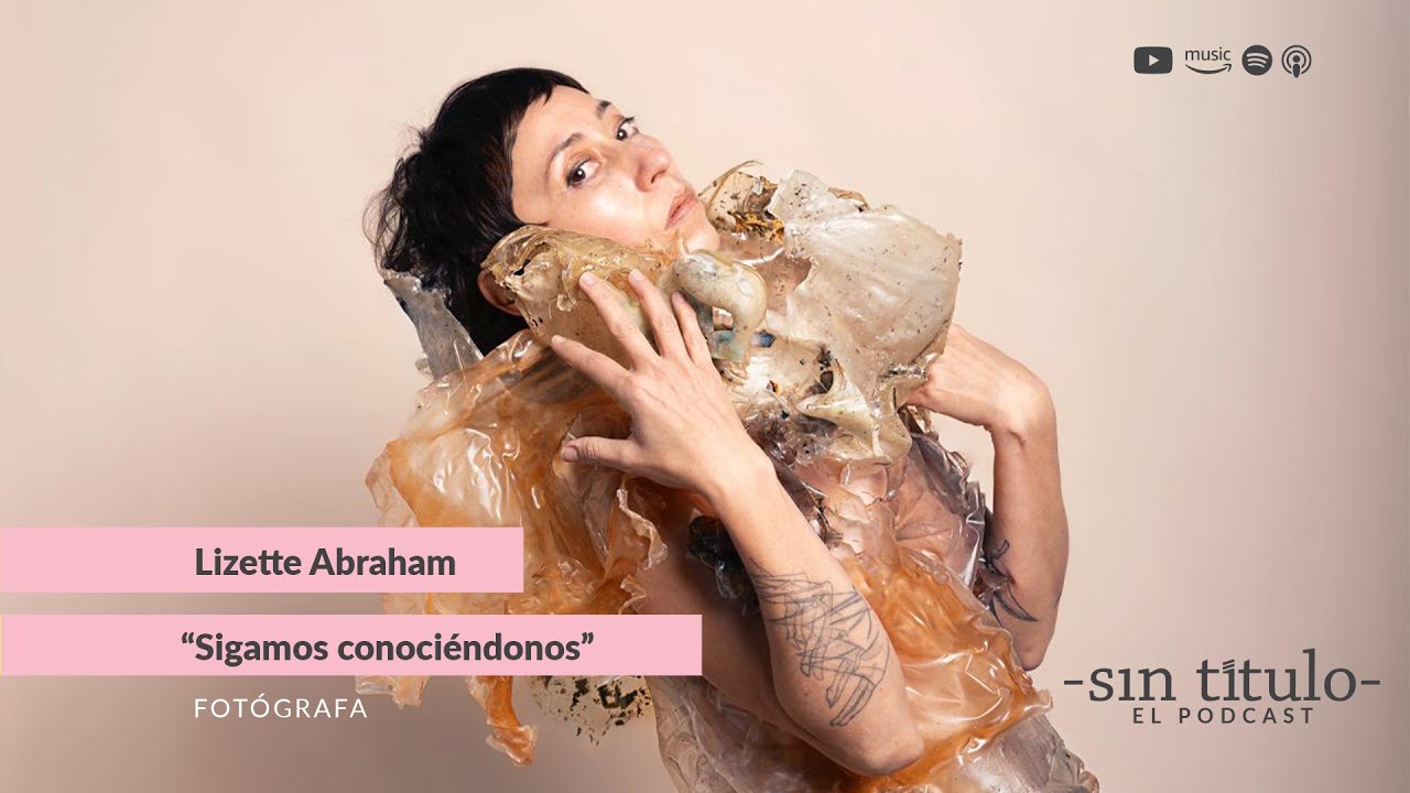 Lizette Abraham - Sigamos conociéndonos