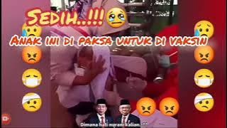 sedih..anak SD di paksa vaksin|viral..!!