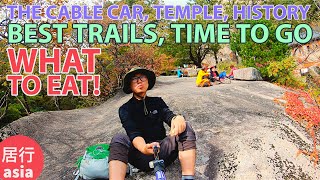 Seoraksan Trail, Cable Car, Temple Guide & Walkthrough in Autumn