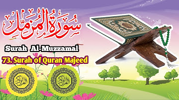 Surah Al-Muzzammil | سورة المزمل | Tilawat Surah Al-Muzzammil with Arabic Text (HD)