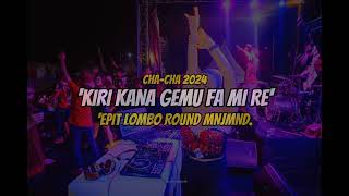 DJ CHA-CHA KIRI KANAN GEMU FA MI RE-(EPIT LOMBO ROUND MENEJEM. REMIX 2024