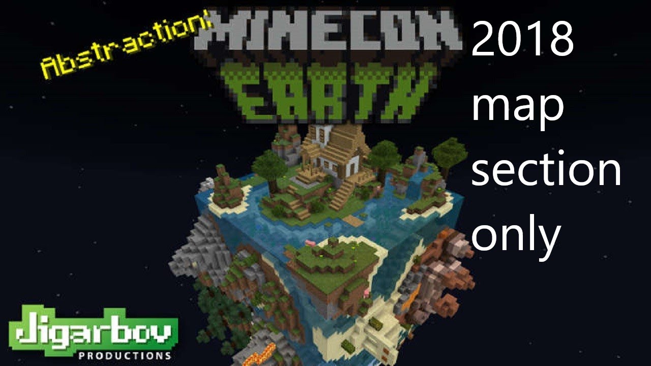 Playthrough Of Jigarbov Productions Abstraction: Minecon Earth Map (2018 Section Only)