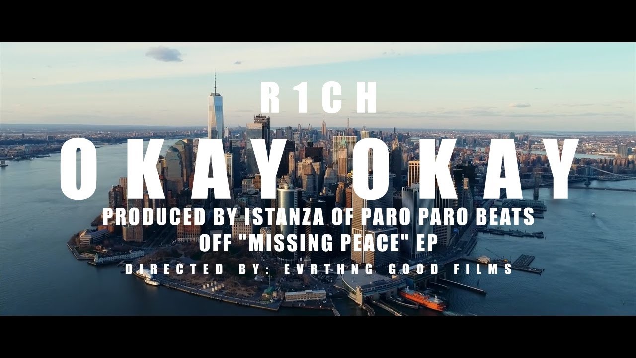 R1CH- Okay Okay (Official Music Video)