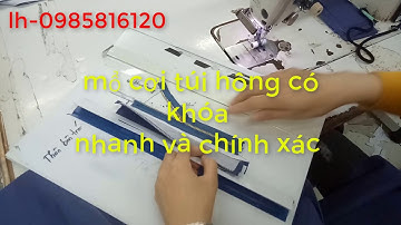 CÁCH MAY CƠI TÚI HÔNG CÓ KHÓA NHANH VÀ ĐẸP