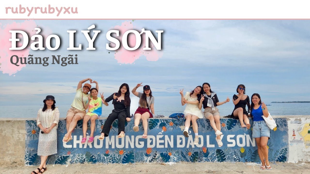 Lý Sơn – Đảo Núi Lửa Đẹp Như Tranh & Hành Trình 3N2Đ Không Muốn Rời